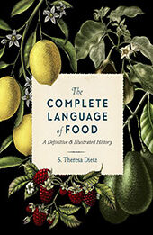The Complete Language of Food by S. Theresa Dietz [EPUB: 157715259X]