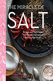 The Miracle of Salt by Naomi Duguid [EPUB: 1579659446]