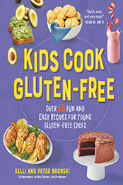 Kids Cook Gluten-Free by Kelli Bronski [EPUB: 1615198555]