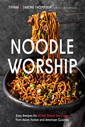 Noodle Worship by Tiffani Thompson [EPUB: 1645675289]