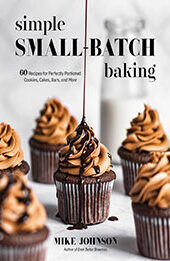 Simple Small-Batch Baking by Mike Johnson [EPUB: 1645676447]