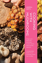 Cooking with Mushrooms by Andrea Gentl [EPUB: 1648291503]