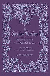 The Spirited Kitchen by Carmen Spagnola [EPUB: 1682686671]