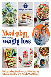 Meal-Plan Your Way to Weight Loss by Rebecca Burnicle [EPUB: 1760989746]