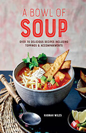 A Bowl of Soup by Hannah Miles [EPUB: 1788794710]