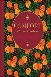 Comfort: A Winter Cookbook by Ryland Peters & Small [EPUB: 1788794796]