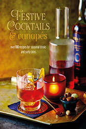 Festive Cocktails & Canapes by Ryland Peters & Small [EPUB: 178879480X]