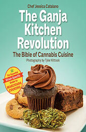 The Ganja Kitchen Revolution by Jessica Catalano [EPUB: 1937866920]