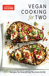 Vegan Cooking for Two by America's Test Kitchen [EPUB: 1954210183]