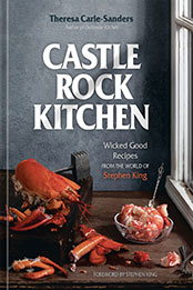 Castle Rock Kitchen by Theresa Carle-Sanders [EPUB: 198486002X]