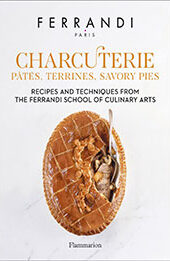 Charcuterie: Pâtés, Terrines, Savory Pies by FERRANDI Paris [EPUB: 2080294679]