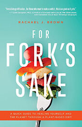 For Fork's Sake by Rachael J Brown [EPUB: 9798986138008]