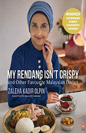 My Rendang Isn’t Crispy by Zaleha Kadir Olpin [EPUB: 9815009850]
