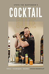 Steve the Bartender's Cocktail Guide by Steven Roennfeldt [EPUB: 0744058716]
