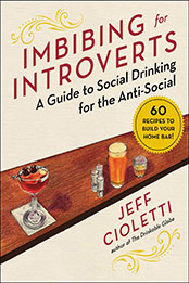 Imbibing for Introverts by Jeff Cioletti [EPUB: 1510768270]
