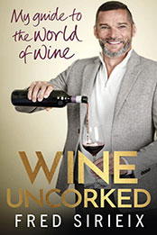 Wine Uncorked by Fred Sirieix [EPUB: 152914955X]