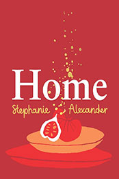 Home by Stephanie Alexander [EPUB: 1760981133]