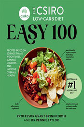 The CSIRO Low-carb Diet Easy 100 by Grant Brinkworth [EPUB: 1760988456]
