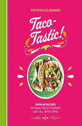 Taco-tastic by Victoria Elizondo [EPUB: 1838610901]