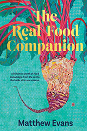 The Real Food Companion by Matthew Evans [EPUB: 1911668595]