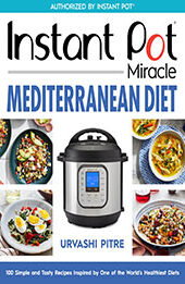 Instant Pot Miracle Mediterranean Diet Cookbook by Urvashi Pitre [EPUB: 0358693063]