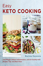 The Super Easy Ketogenic Diet Cookbook by Martina Slajerova [EPUB: 076038021X]