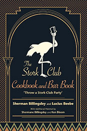 The Stork Club Cookbook and Bar Book by Sherman Billingsley [EPUB: 1438490941]