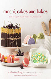 Mochi, Cakes and Bakes by Catherine Zhang [EPUB: 1645676366]