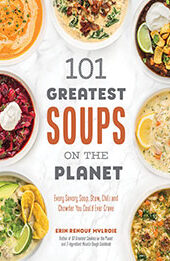 101 Greatest Soups on the Planet by Erin Mylroie [EPUB: 1645676579]