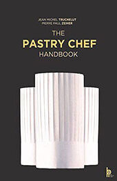 The Pastry Chef Handbook by Pierre Paul Zeiher [EPUB: 285708935X]
