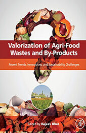 Valorization of Agri-Food Wastes and By-Products by Rajeev Bhat [EPUB: 012824044X]