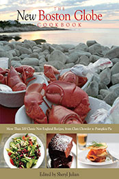 The New Boston Globe Cookbook by Sheryl Julian [EPUB: 076278296X]