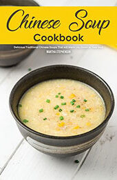 Chinese Soup Cookbook by Martha Stephenson [EPUB: 1005427763]