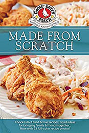 Made From Scratch by Gooseberry Patch [EPUB: 1620934507]