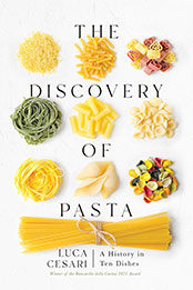 The Discovery of Pasta by Luca Cesari [EPUB: 1639363165]