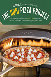 The Ooni Pizza Project by Scott Deley [EPUB: 164567729X]