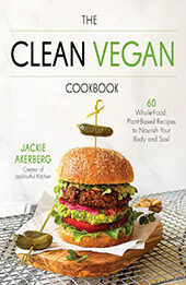 The Clean Vegan Cookbook by Jackie Akerber [EPUB: 1645677346]