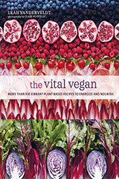 The Vital Vegan by Leah Vanderveldt [EPUB: 1788794974]