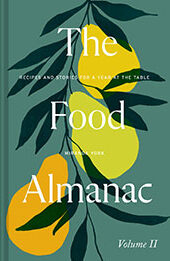 The Food Almanac: Volume Two by Miranda York [EPUB: 1911682245]