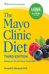 The Mayo Clinic Diet, 3rd edition by Donald D. Hensrud [EPUB: 1945564504]