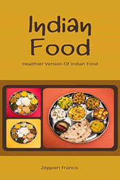 Indian Keto Recipe Book by Zeppieri Francis [EPUB: 9781387604388]