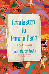 Charleston to Phnom Penh by John Martin Taylor [EPUB: 9781643363516]