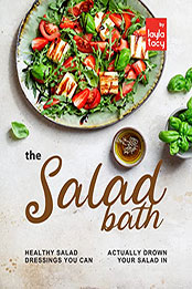 The Salad Bath by Layla Tacy [EPUB: B09JRPNQ8Y]