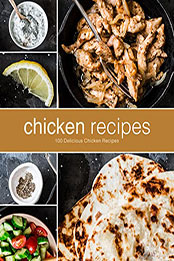 Chicken Recipes by BookSumo Press [EPUB: B0B2K2S9GD]