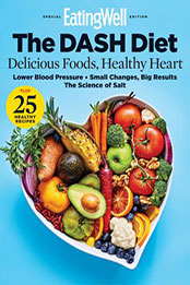 EatingWell The DASH Diet [2022, Format: PDF]