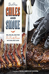 Chiles and Smoke by Brad Prose [EPUB: 0760378118]