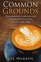 Common Grounds by Lee Warren [EPUB: 1230006100056]