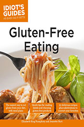 Idiot's Guides: Gluten-Free Eating by Elizabeth King Humphrey [EPUB: 1615644237]