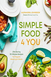 Simple Food 4 You by Alexandra Johnsson [EPUB: 1645677168]