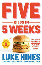 Five Kilos in 5 Weeks by Luke Hines [EPUB: 1761263307]